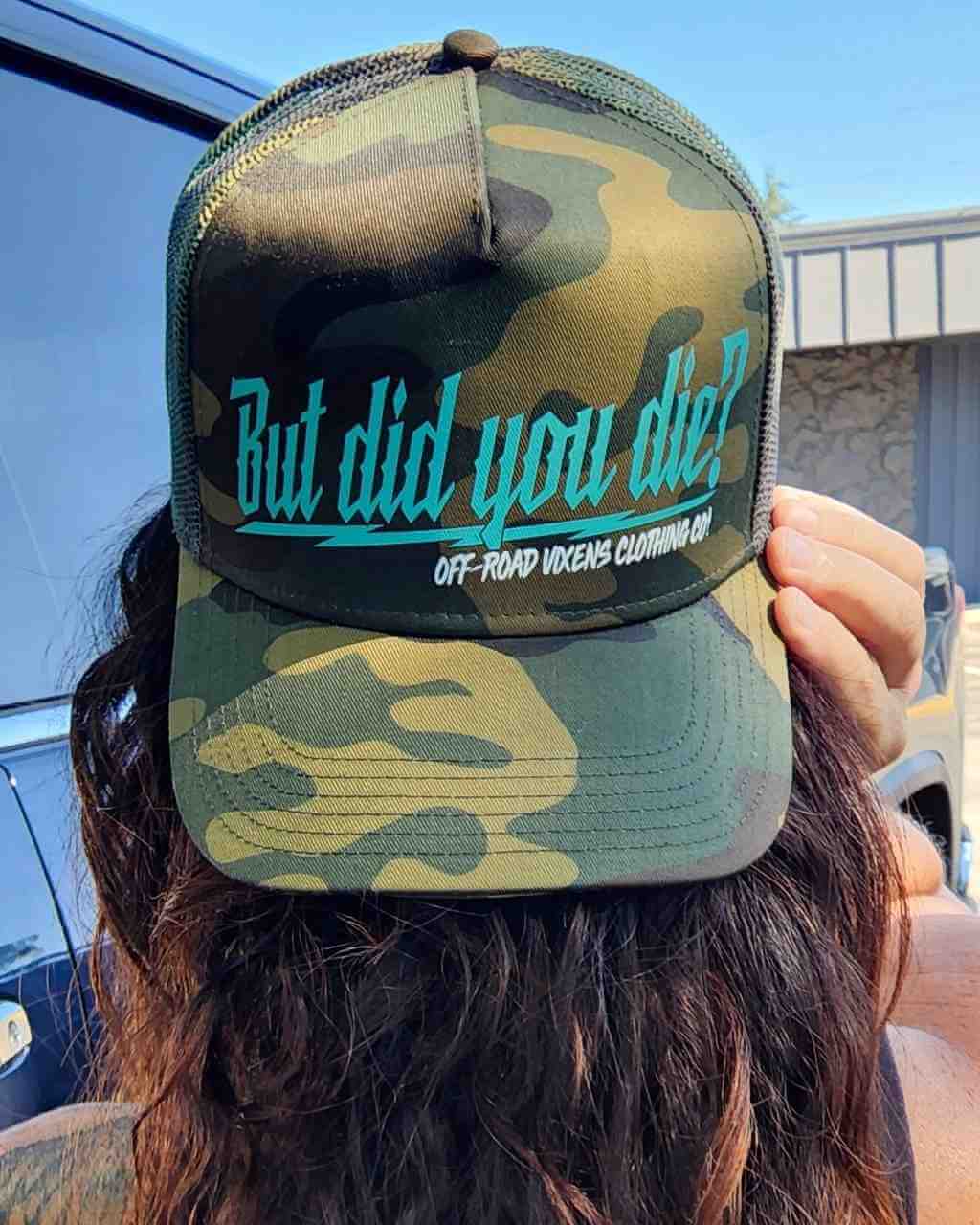 But did you Die? Camo Trucker Hat - Teal - Image 2
