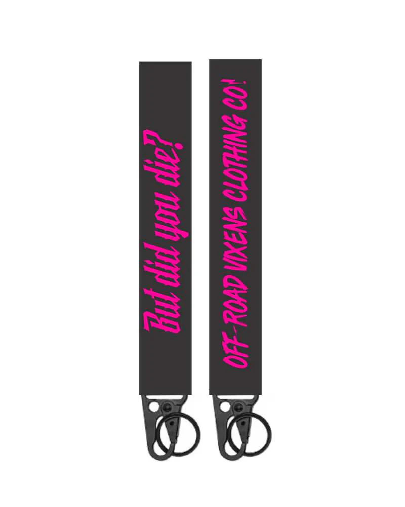 But Did You Die? Keychain - Image 2