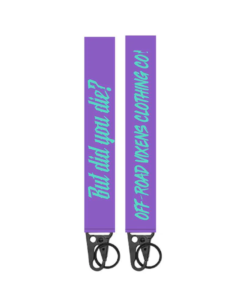 But Did You Die? Keychain - Image 4