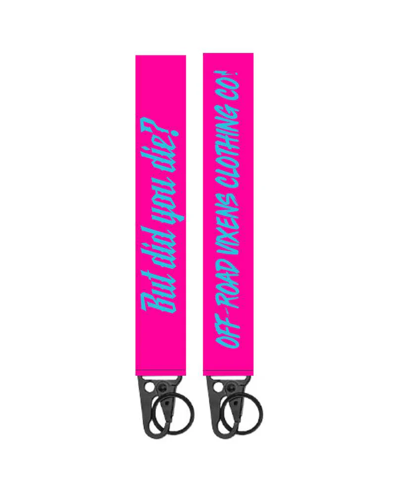 But Did You Die? Keychain - Image 6
