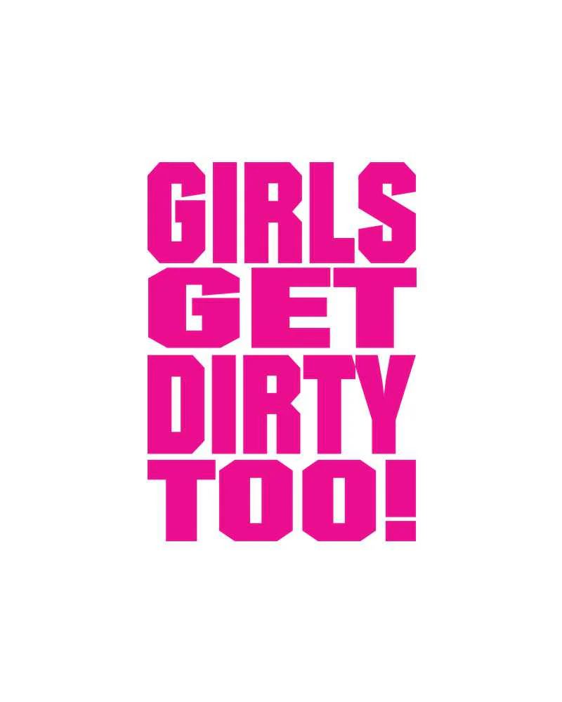 Girls Get Dirty Too! 3.0  4" x 3" - Image 2