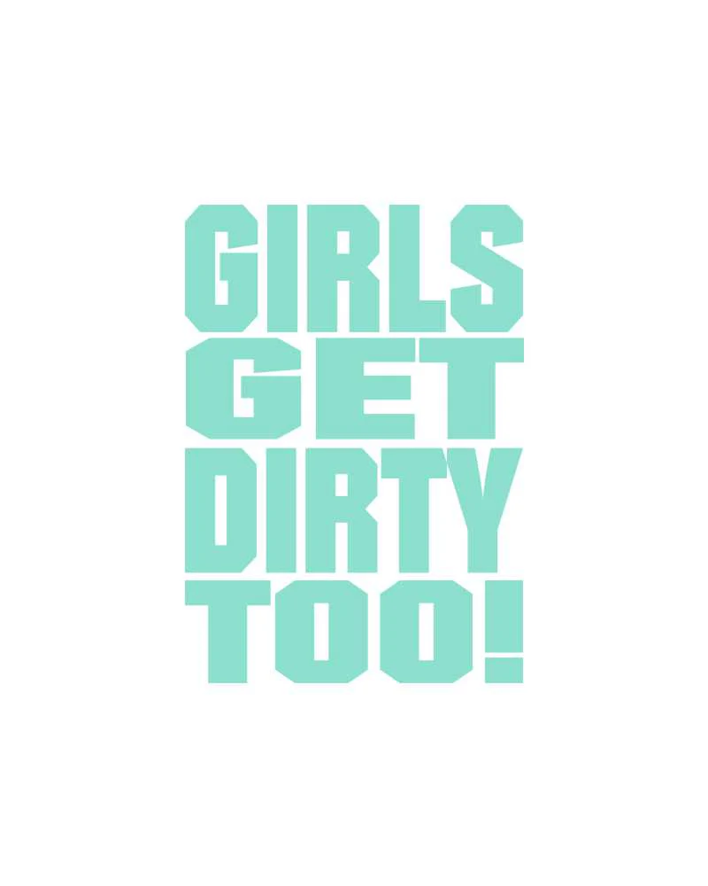 Girls Get Dirty Too! 3.0  4" x 3" - Image 4